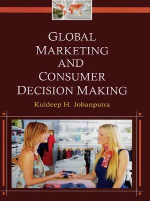 cover image of Global Marketing and Consumer Decision Making